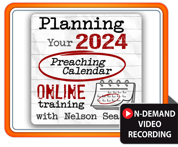 2024 Preaching Calendar Training with Nelson Searcy - Church Leader ...