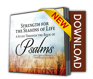 Strength for the Seasons of Life Sermon Series
